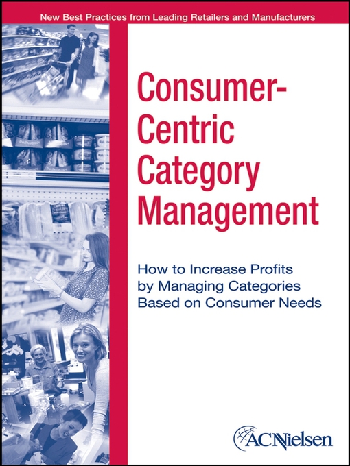 Title details for Consumer-Centric Category Management by ACNielsen - Available